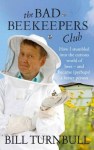B Turnbull - the bad beekeepers club